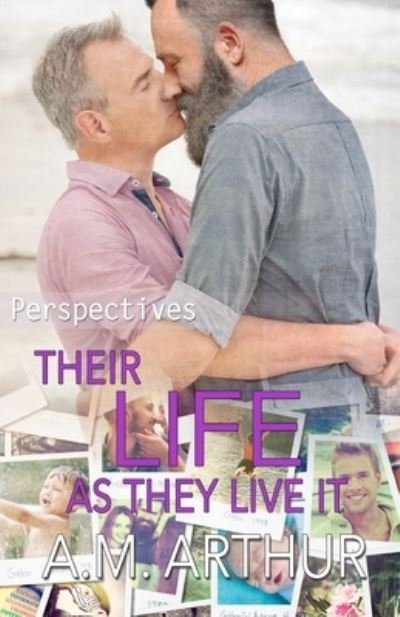Cover for A M Arthur · Their Life As They Live It (Pocketbok) (2018)