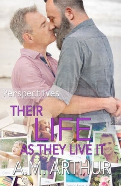 Cover for A M Arthur · Their Life As They Live It (Paperback Book) (2018)