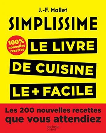 Cover for Jean-François Mallet · Simplissime. Le Livre de Cuisine le + facile (Hardcover Book) (2017)