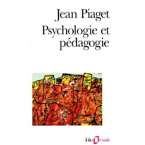 Cover for Jean Piaget · Psychologie et Pedagog (Folio Essais) (French Edition) (Paperback Book) [French edition] (1988)