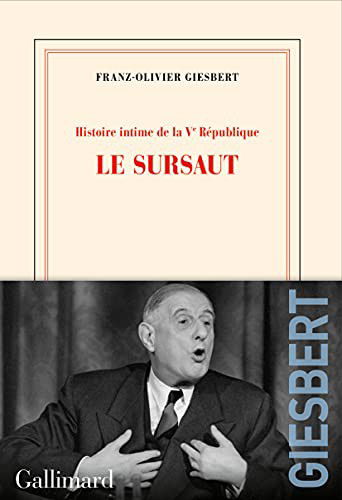 Histoire intime de la V? R?publique - Franz-Olivier Giesbert - Books - GALLIMARD - 9782072966811 - November 4, 2021