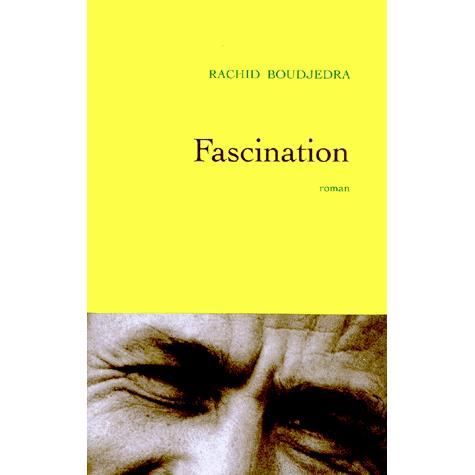 Cover for Rachid Boudjedra · Fascination (MERCH) (2018)