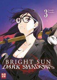 Cover for Tanaka · Bright Sun - Dark Shadows - Band (Book)