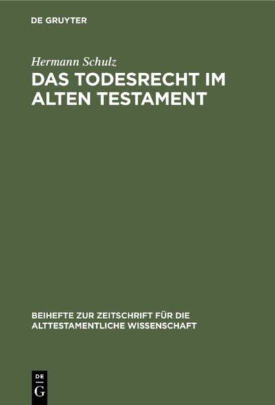 Cover for Hermann Schulz · Das Todesrecht im Alten Testament (Hardcover Book) (1969)