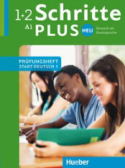 Schritte Plus neu: Prufungstest Start Deutsch A1 mit Audio-CD -  - Books - Max Hueber Verlag - 9783190410811 - December 2, 2016