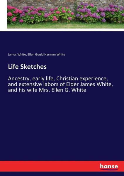 Cover for James White · Life Sketches (Pocketbok) (2017)