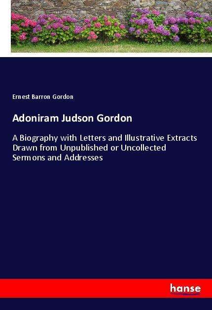 Cover for Gordon · Adoniram Judson Gordon (Book)