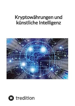 Cover for Moritz · Kryptowährungen und künstliche Intelligenz (Bog) (2023)