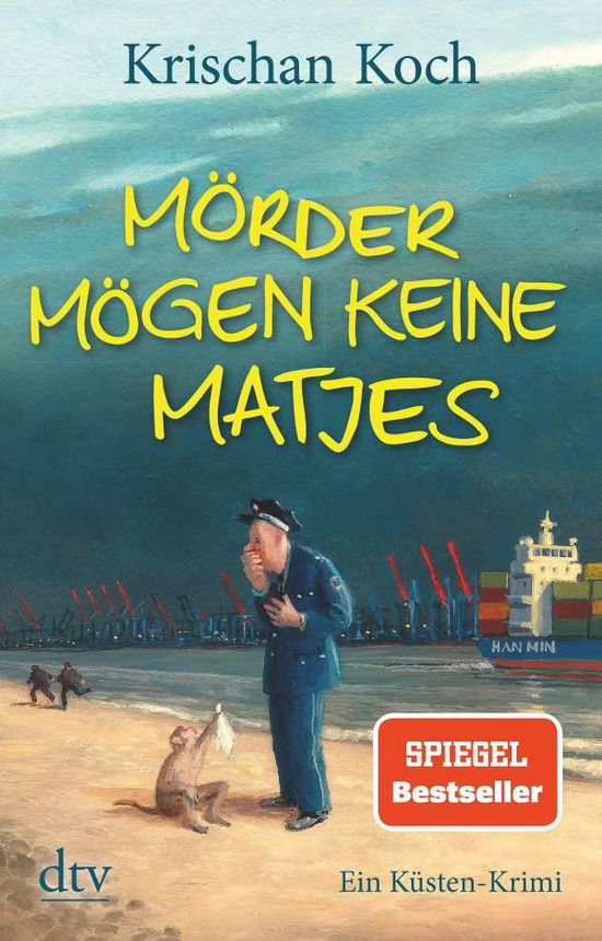 Morder mogen keine Matjes - Krischan Koch - Books - Deutscher Taschenbuch Verlag GmbH & Co. - 9783423217811 - May 1, 2019