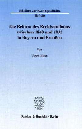 Cover for Kühn · Die Reform des Rechtsstudiums zwis (Bog) (2000)