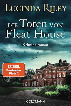 Die Toten von Fleat House - Lucinda Riley - Bøker - Goldmann - 9783442494811 - 22. november 2023