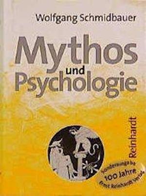 Cover for Wolfgang Schmidbauer · Mythos und Psychologie. (Hardcover Book) (1999)