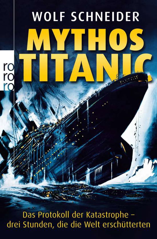 Cover for Wolf Schneider · Mythos Titanic (Paperback Book) (2012)