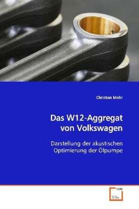 Cover for Mohr · Das W12-Aggregat von Volkswagen (Bog)