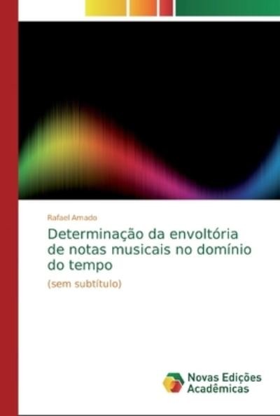Cover for Amado · Determinação da envoltória de not (Bog) (2019)