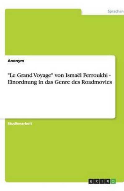 Cover for Fingerhut · &quot;Le Grand Voyage&quot; von Ismaël (Buch)