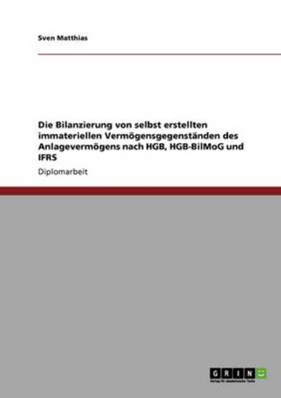 Cover for Matthias · Die Bilanzierung von selbst er (Book) [German edition] (2009)