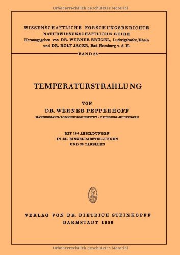 Cover for Werner Pepperhoff · Temperaturstrahlung - Wissenschaftliche Forschungsberichte (Paperback Book) [Softcover Reprint of the Original 1st 1956 edition] (2012)