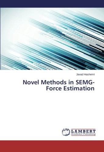 Cover for Javad Hashemi · Novel Methods in Semg-force Estimation (Paperback Book) (2013)