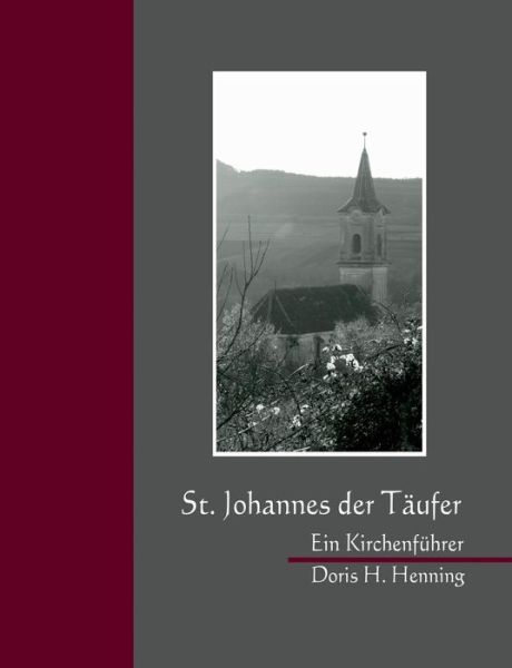 Cover for Doris H. Henning · St. Johannes Der Taufer in Rumes (Paperback Book) [German edition] (2013)