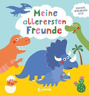 Meine allerersten Freunde (Dinos) - Nastja Holtfreter - Kirjat - Loewe - 9783743214811 - keskiviikko 11. tammikuuta 2023