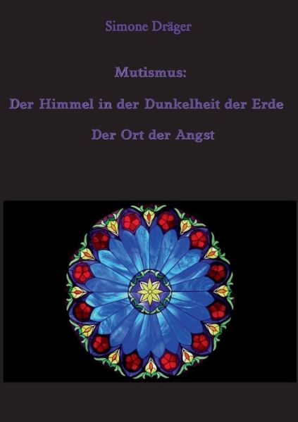 Cover for Dräger · Mutismus: Der Himmel in der Dunk (Bok) (2021)