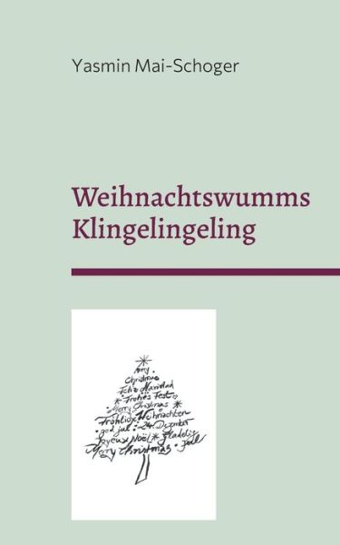 Cover for Yasmin Mai-Schoger · Weihnachtswumms - Klingelingeling (Paperback Book) (2021)