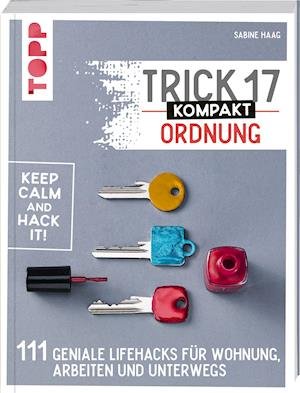 Cover for Sabine Haag · Trick 17 kompakt - Ordnung (Paperback Book) (2021)