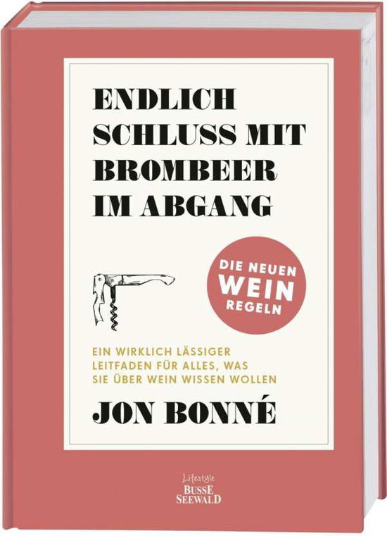 Cover for Bonné · Endlich Schluss mit Brombeere im (Buch)