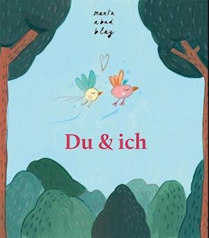 Cover for Marta Abad Blay · Du und ich (Bok) (2022)