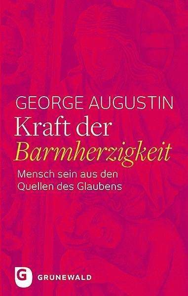 Cover for Augustin · Kraft der Barmherzigkeit (Book)