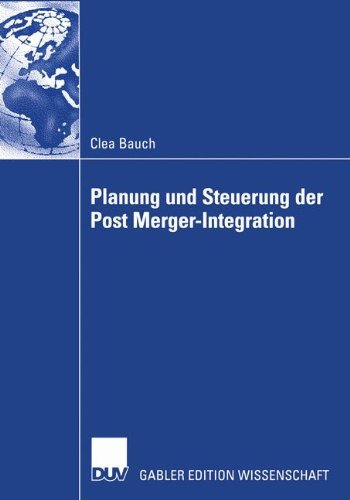 Cover for Clea Bauch · Planung und Steuerung der Post Merger-Integration (Taschenbuch) [2004 edition] (2004)