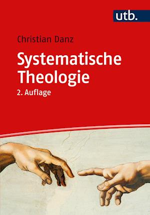 Cover for Christian Danz · Systematische Theologie (utb basics) (Book) (2024)