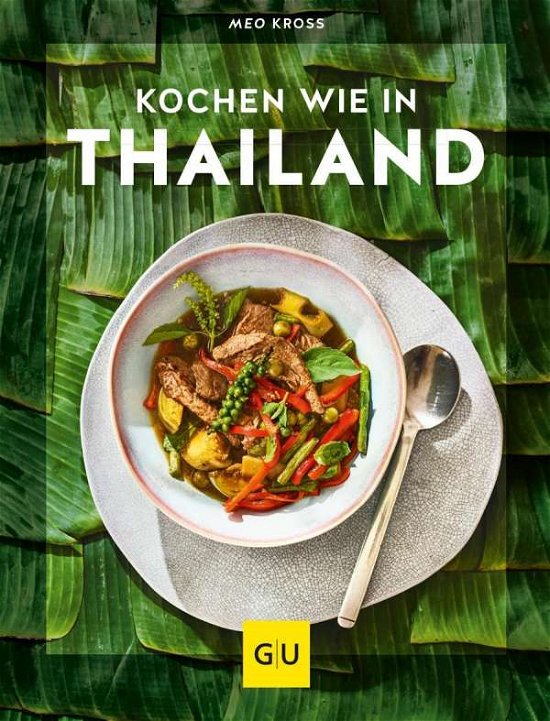 Cover for Kross · Kochen wie in Thailand (Bog)