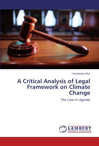 Cover for Tukashaba Alex · A Critical Analysis of Legal Framework on Climate Change: the Case in Uganda (Taschenbuch) (2011)