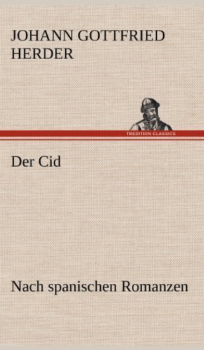 Cover for Johann Gottfried Herder · Der Cid (Hardcover Book) [German edition] (2012)