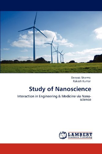 Cover for Rakesh Kumar · Study of Nanoscience: Interaction in Engineering &amp; Medicine Via Nano-science (Paperback Book) (2012)