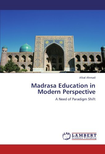 Cover for Afzal Ahmad · Madrasa Education in Modern Perspective: a Need of Paradigm Shift (Pocketbok) (2012)