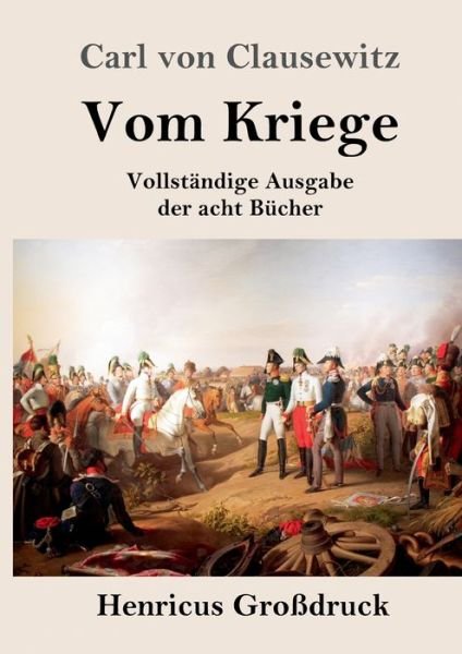 Cover for Carl Von Clausewitz · Vom Kriege (Grossdruck) (Paperback Bog) (2019)