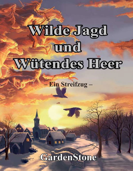 Cover for GardenStone · Wilde Jagd und Wütendes Hee (Book)