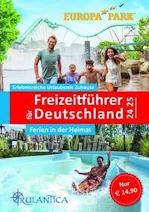 Cover for Unterwegs Verlag GmbH · Freizeitführer für Deutschland 2024/2025 - Ferien in der Heimat (Book) (2024)