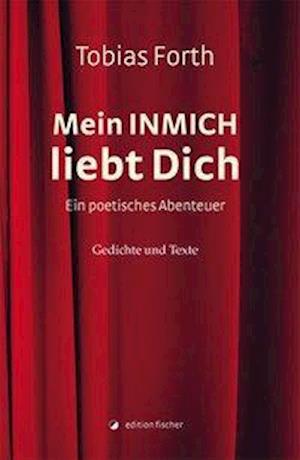 Cover for Forth · Mein INMICH liebt Dich (Book)