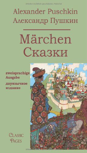 Cover for A. S. Pusckin · Maerchen: Zweisprachige Ausgabe (Taschenbuch) [German edition] (2010)