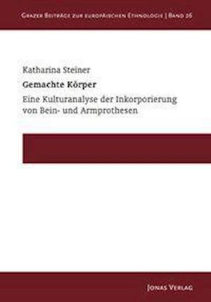 Cover for Steiner · Gemachte Körper (Bog)