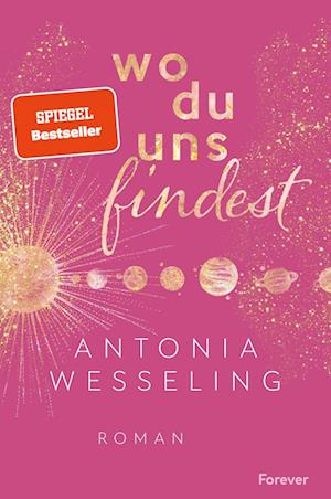 Cover for Antonia Wesseling · Wo du uns findest (Light in the Dark 2) (Book) (2023)