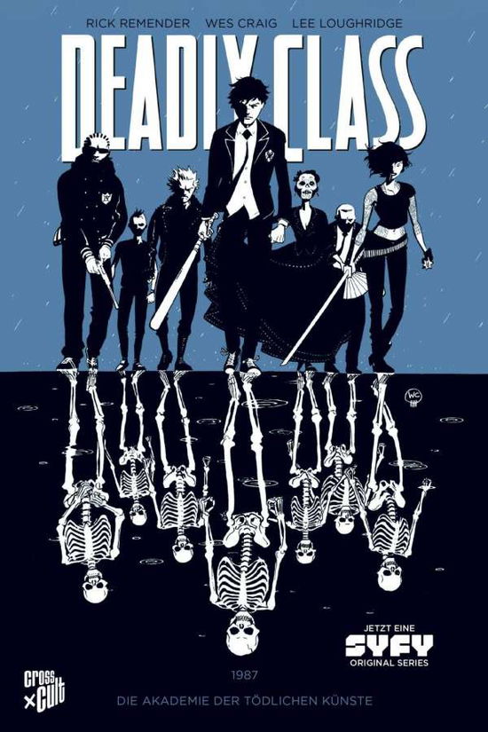 Cover for Remender · Deadly Class:1987,Akademie d (Book)