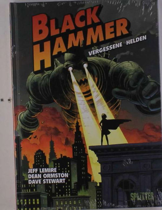 Black Hammer.Bd.1 - Lemire - Książki -  - 9783962190811 - 