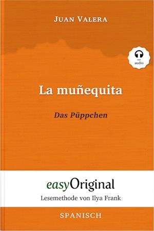 Cover for Juan Valera · La muñequita / Das Püppchen (Buch + Audio-CD) - Lesemethode von Ilya Frank - Zweisprachige Ausgabe Spanisch-Deutsch (Book) (2023)