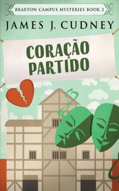 Coração Partido - Next Chapter - Bøger - Next Chapter - 9784824112811 - 13. november 2021