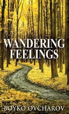 Cover for Boyko Ovcharov · Wandering Feelings (Hardcover Book) (2022)